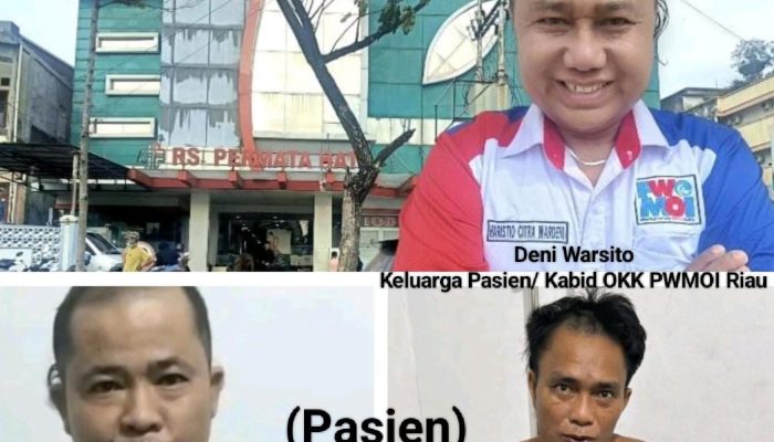 Keluarga Pasien Minta Pertanggung Jawaban Pihak RS. Permata Hati Duri atas Pelayanan Dokter yang Kurang Baik, kini Pasien Bertambah Parah